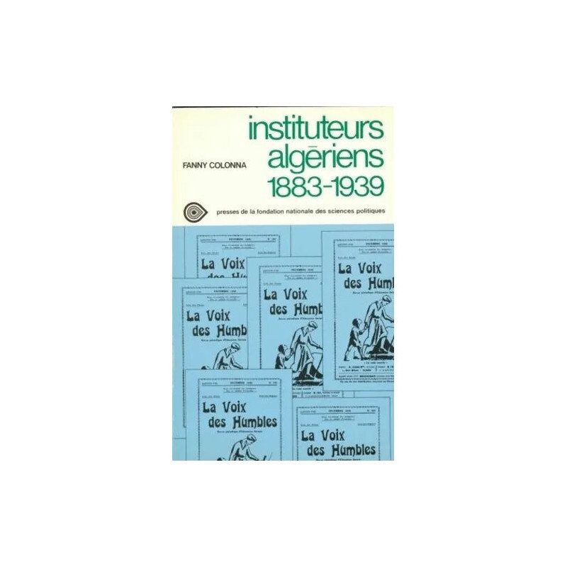 Instituteurs Algériens : 1883-1939