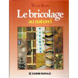 Le Bricolage Au Naturel