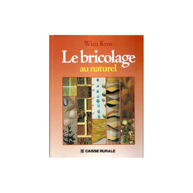 Le Bricolage Au Naturel