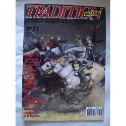 TRADITION MAGAZINE. ARMES. UNIFORMES. FIGURINES N° 51