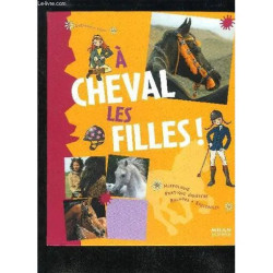 A Cheval Les Filles - Hippologie Pratique Equestre Balades Spectacles