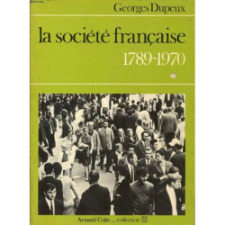 La Societe Francaise 1789-1970