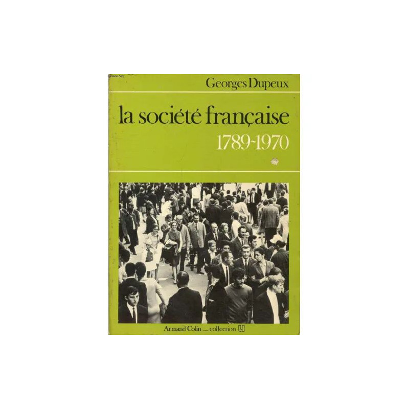 La Societe Francaise 1789-1970