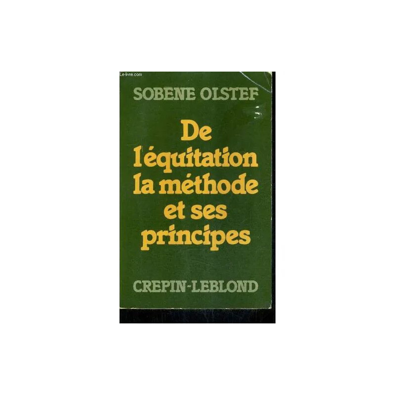 De L'equitation La Methode Et Ses Principes