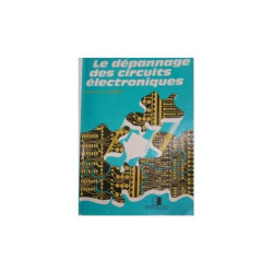 Le Depannage Des Circuits Electroniques