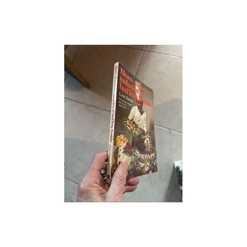 HORS D OEUVRE SALADES ET BUFFETS FROIS PAR LOUIS DUBOIS DES...