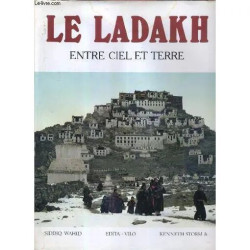 Le Ladakh Entre Ciel Et Terre