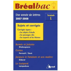 Une Année De Lettres Tle L - Sujets Et Corrigés - Edition 2007-2008
