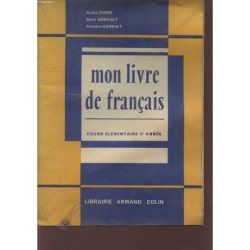 Mon Livre De Francais / Cours Elementaire 2è Annee