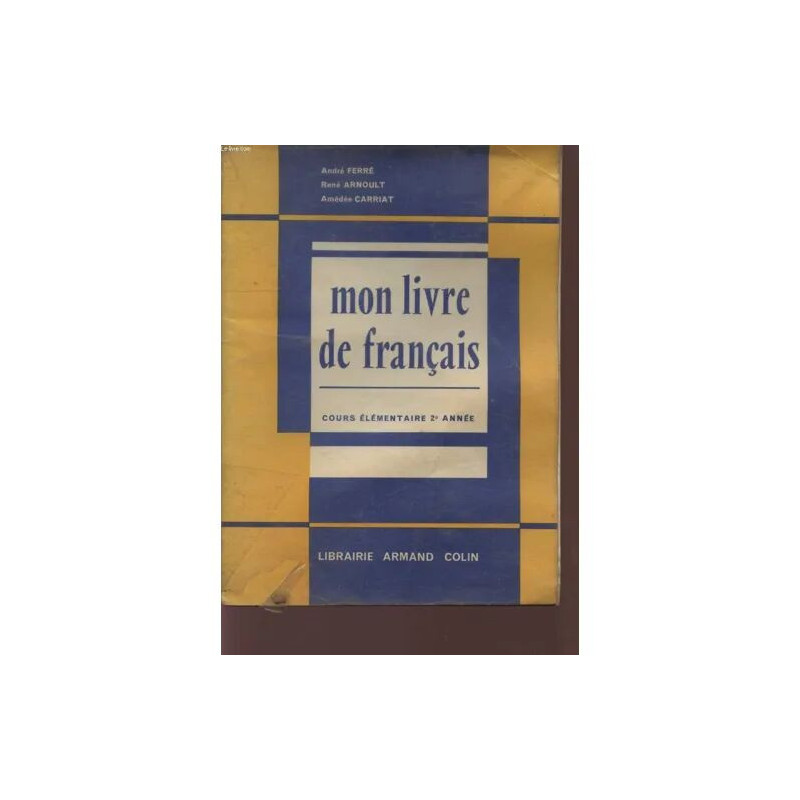 Mon Livre De Francais / Cours Elementaire 2è Annee