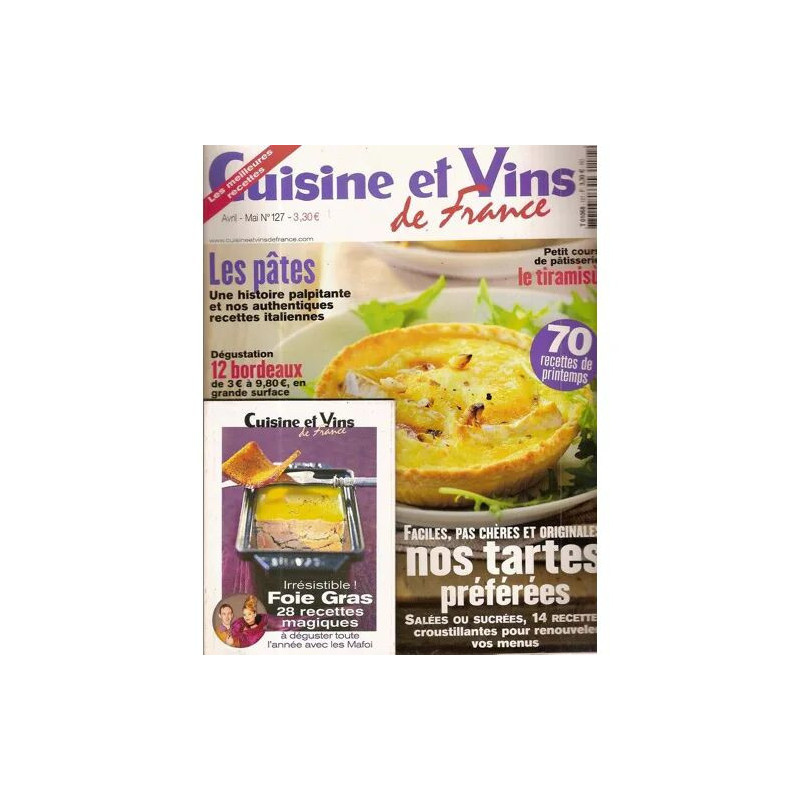 Cuisine et Vins de France N° 127 : nos tartes préférées (salées ou...