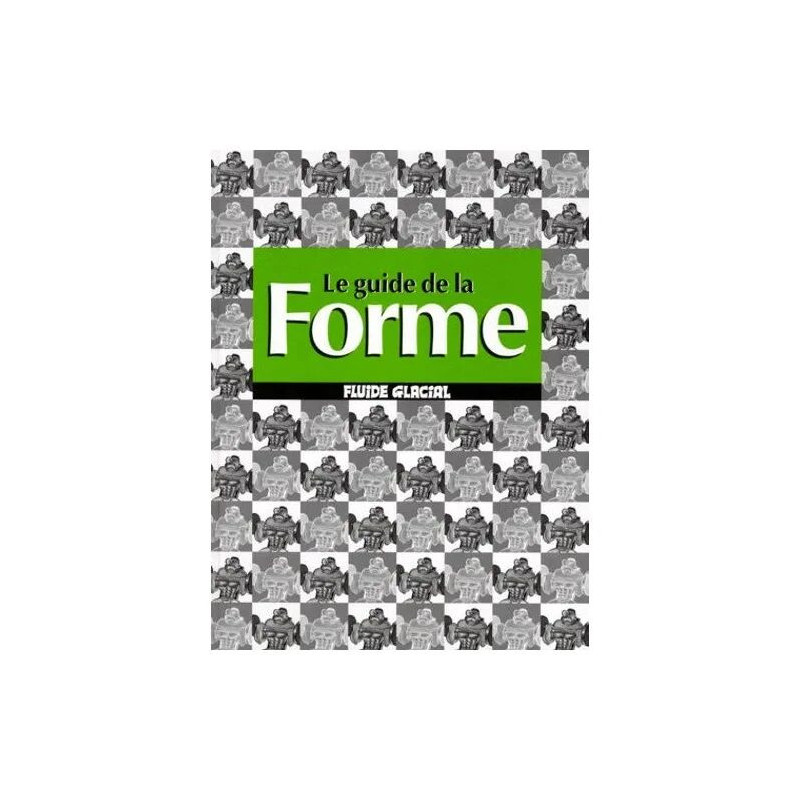 Le Guide De La Forme