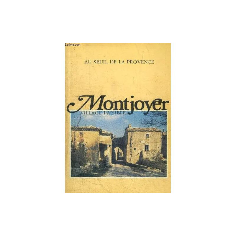 Montjoyer - Village Paisible