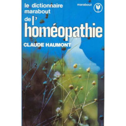 Le Dictionnaire Marabout de L'homéopathie