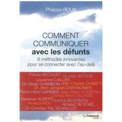 Comment Communiquer Avec Les Défunts - 6 Méthodes Innovantes Pour...