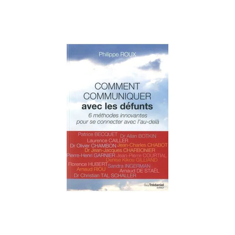 Comment Communiquer Avec Les Défunts - 6 Méthodes Innovantes Pour...