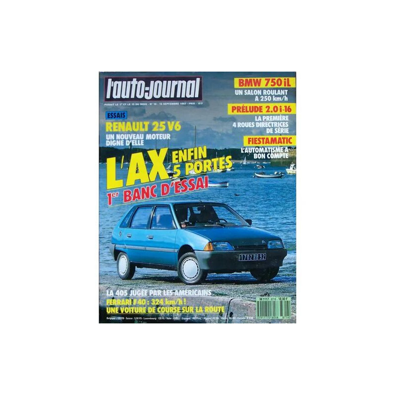 L'Auto Journal 16 1987 CITROEN AX RENAULT 25 V6 BMW 750 PRELUDE 2.0I