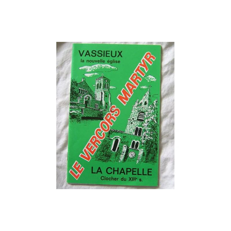 vassieux la nouvelle église - le vercors martyr - la chapelle...