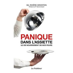 Panique Dans L'assiette - Ils Se Nourissent De Nos Peurs