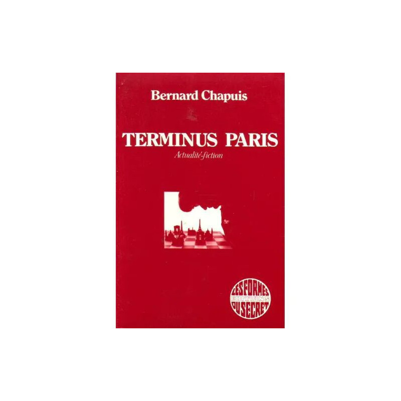 TERMINUS PARIS. Actualité-Fiction