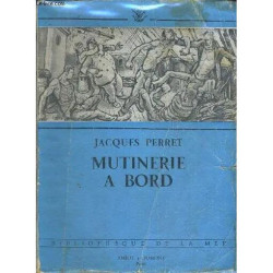 Mutinerie A Bord - Bibliotheque De La Mer