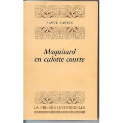 Maquisard en culotte courte