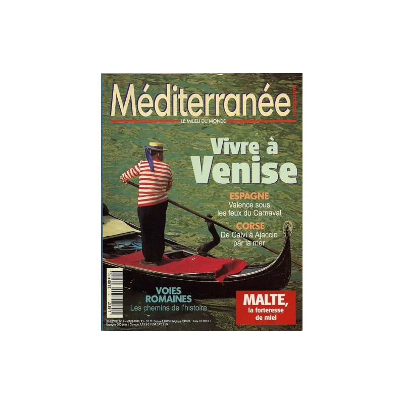 Méditerranée Magazine le milieu du monde N° 7 : Vivre à Venise /...