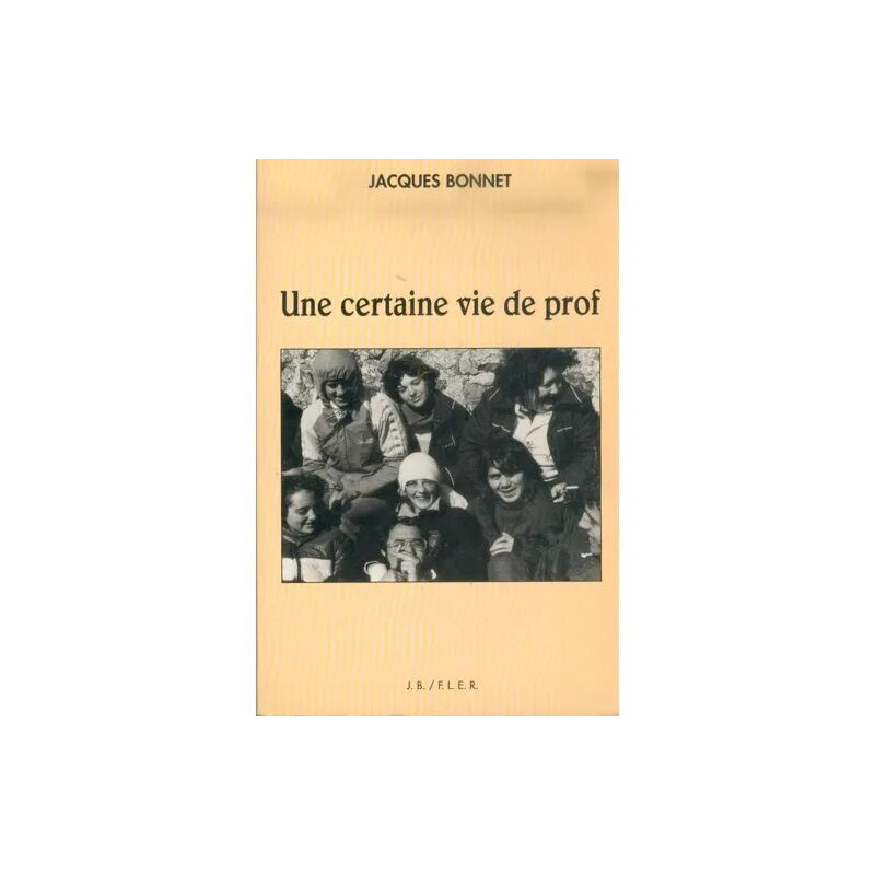 UNE CERTAINE VIE DE PROF N° 1