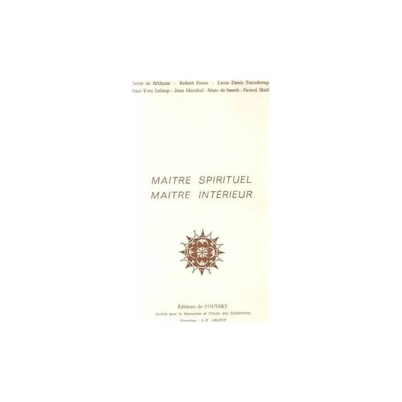 Maître spirituel maître intérieur - compte rendu du colloque