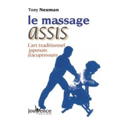 Le Massage Assis - L'art Traditionnel Japonais D'acupressio : Amma