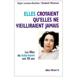 Elles Croyaient Qu'elles Ne Vieilliraient Jamais - Les Filles Du...