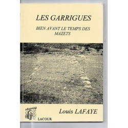 Les garrigues bien avant le temps des mazets