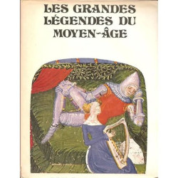 les grandes légendes du moyen-âge ( photos couleurs : biliothèque...