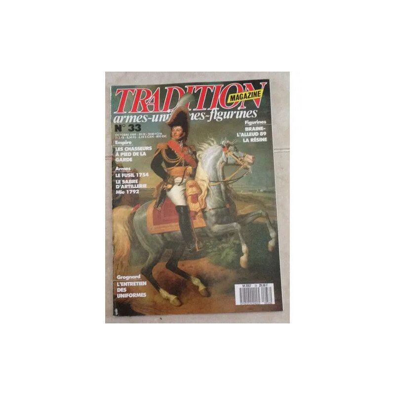 TRADITION MAGAZINE N°33/LA LEGION D'HONNEUR 3/LE FUSIL...