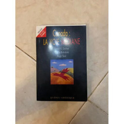 CANADA - LA VOIE MEDIANE
