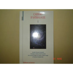 Cahiers D'astrologie Tome 1 - Cahiers D'astrologie