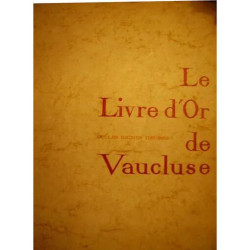 Le livre d'or ou les riches heures de Vaucluse