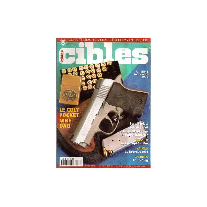 cibles N° 354 : colt pocket nine dao 7 65 aux usa ruger sp01...