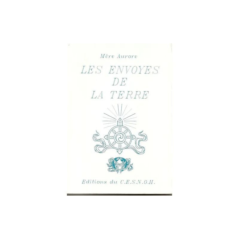 Les envoyés de la terre