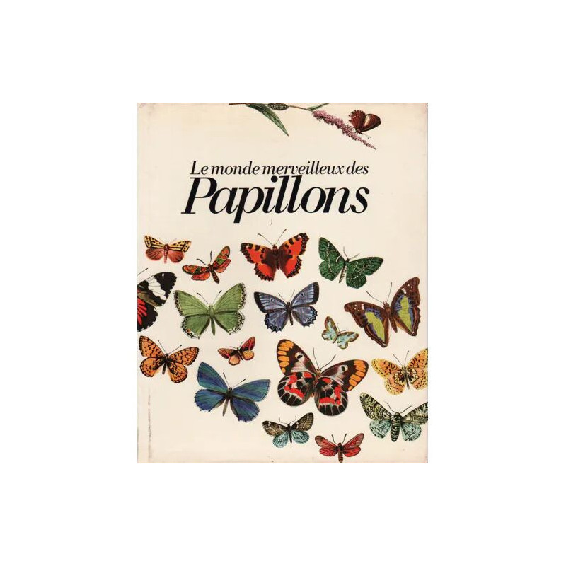 Le Monde Merveilleux Des Papillons