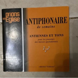 ANTIPHONAIRE DE SEMAINE ANTIENNES ET TON POUR LES PSAUMES DES...