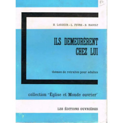Ils Demeurèrent Chez Lui. Thèmes De Retraites Pour Adultes
