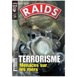 RAIDS N° 219 : TERRORISME: MENACES SUR LES MERS