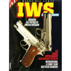 iws N° 3 : les pistolets Smith et wesson - les armes empoisonnées...