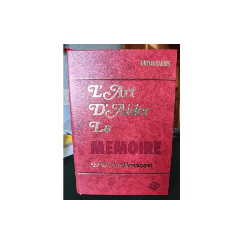 L'Art d'aider la Mémoire et de la développer