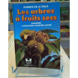 Les Arbres A Fruits Secs