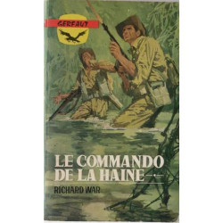 Le commando de la haine