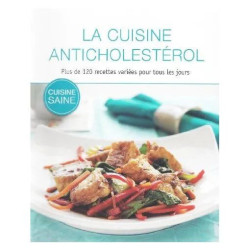 La cuisine Anticholestérol