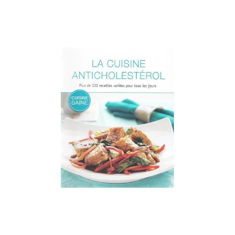 La cuisine Anticholestérol