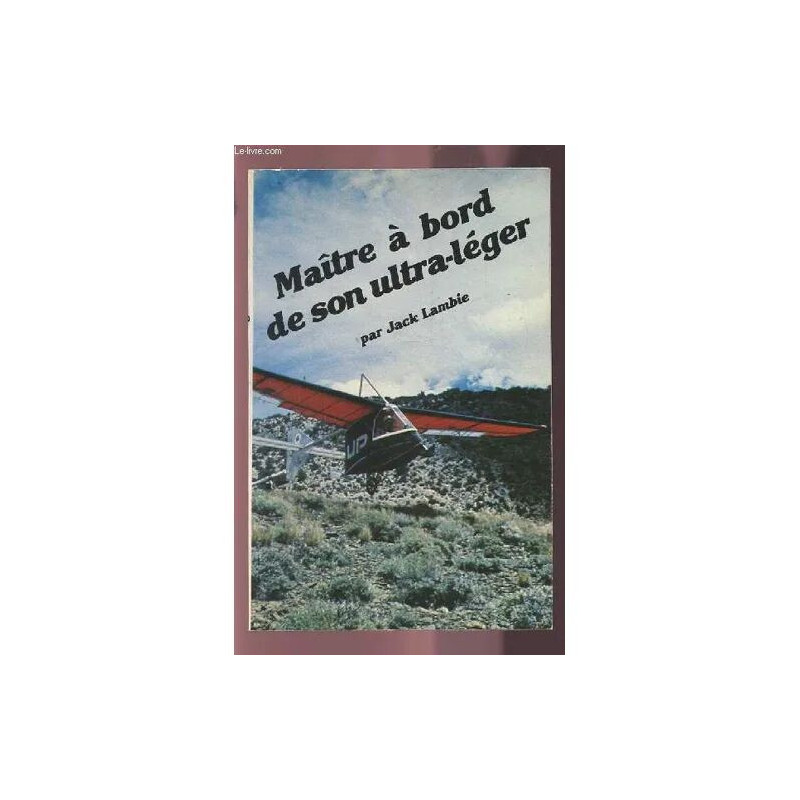 Maitre A Bord De Son Ultra- Leger